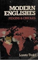 Modern English: Pidgins and Creoles 1984 PDF电子版封面 Loreto Todd