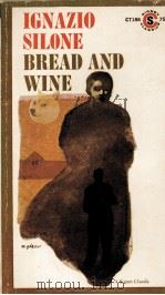 BREAD AND WINE 1962 PDF电子版封面