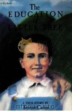 THE EDUCATION OF LITTLE TREE 1976 PDF电子版封面 0826308791