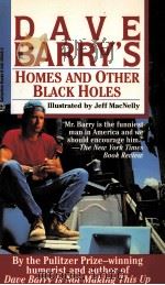 DAVE BARRY'S HOMES AND OTHER BLACK HOLES 1988 PDF电子版封面 0345394402