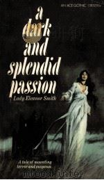 A DARK AND SPLENDID PASSION 1941 PDF电子版封面
