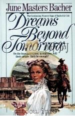 DREAMS BEYOND JOMORROW 1985 PDF电子版封面 0890814740