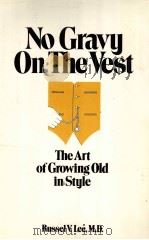 NO GRAVY ON THE VEST 1976 PDF电子版封面