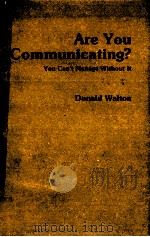 ARE YOU COMMUNICATING YOU CAN'T MANAGE WITHOUT IT（1989 PDF版）