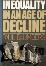INEQUALITY IN AN AGE OF DECLINE（1980 PDF版）