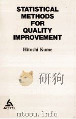 STATISTICAL METHODS FOR QUALITY IMPROVEMENT 1985 PDF电子版封面 HITOSHI KUME