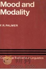 MOOD AND MODALITY 1986 PDF电子版封面 F.R.PALMER