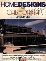 HOME DESIGNS FOR CALIFORNIA LIFESTYLES PDF电子版封面 0945471238