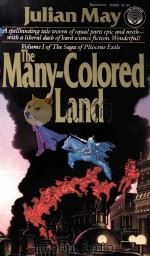 THE MANY-COLORED LAND 1982 PDF电子版封面 0345309898
