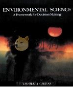 ENVIRONMENTAL SCIENCE A FRAMEWORK FOR DECISION MAKING HIGH SCHOOL EDITION（1989 PDF版）