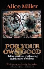 FOR YOUR OWN GOOD（1983 PDF版）