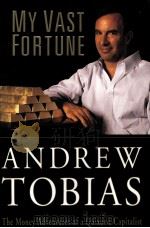 MY VAST FORTUNE 1997 PDF电子版封面 067945618X