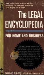 THE LEGAL ENCYCLOPEDIA FOR HOME AND BUSINESS 1965 PDF电子版封面