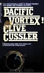 PACIFIC VORTEX CLIVE CUSSLER 1982 PDF电子版封面 0553228668