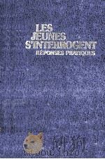 Les Jeunes s'interrogent:Reponses Pratiques（1989 PDF版）