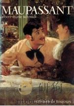 Maupassant   1962  PDF电子版封面    Albert-Marie Schmidt 