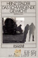Das schweigende Gewicht:Erz?hlung 1981 PDF电子版封面 Heinz Stalder