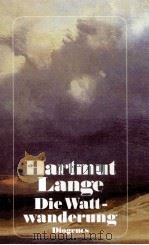 Die Wattwanderung 1990 PDF电子版封面 Hartmut Lange