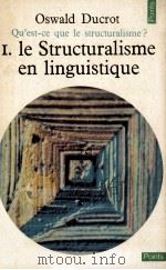 qu'est-ce que le structuralisme? 1:le structuralisme en linguistique（1968 PDF版）