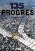 135 le progres:histoire au quotidien depuis 1859.（1994 PDF版）