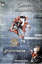 Grammaire Cycle Moyen 1981 PDF电子版封面 Savoir-Faire