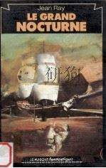 le grand nocturne（1979 PDF版）