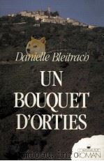 un bouquet d'orties 1990 PDF电子版封面 Danielle Bleitrach