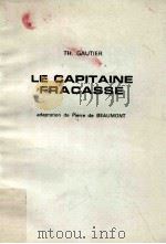 le capitaine fracasse 1968 PDF电子版封面 Th. Gautier