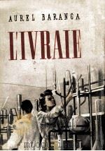 l'ivraie 1952 PDF电子版封面 Aurel Baranga