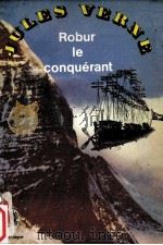 Robur le conquerant 1986 PDF电子版封面 Jules Verne