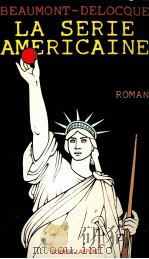 la serie Americanine 1985 PDF电子版封面 Beaumont-Delocque