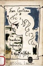la machine infernale 1980 PDF电子版封面 Jean Cocteau
