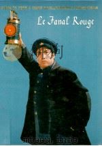 OPERA DE PEKIN A THEME REVOLUTIONNAIRE CONTEMPORAIN LE FANAL ROUGE（1972 PDF版）