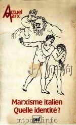 MARXISME ITALIEN QUELLE IDENTITE? 1975-1988（1989 PDF版）