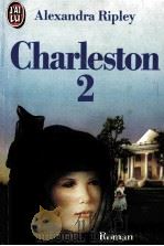 CHARLESTON 2 1983 PDF电子版封面 ALEXANDRA RIPLEY