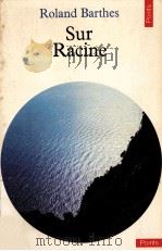 SUR RACINE（1963 PDF版）