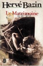 LE MATRIMOINE 1967 PDF电子版封面 HERVE BAZIN