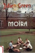 Moira 1950 PDF电子版封面 Julien Green