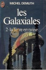 les galaxiales:tome 2 la terre en ruine（1976 PDF版）