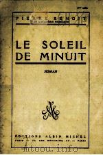 le soleil de minuit 1930 PDF电子版封面 Pierre Benoit