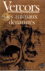 les animaux denatures 1952 PDF电子版封面 Vercors