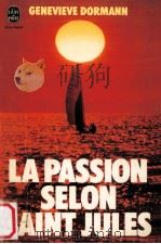 la passion selon saint jules 1967 PDF电子版封面 Genevieve Dormann