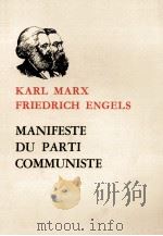 MANIFESTE DU PARTI COMMUNISTE 1966 PDF电子版封面 KARL MARX FRIEDRICH ENGELS