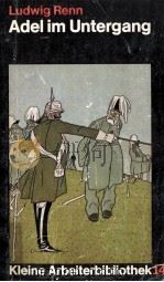 Adel im Untergang 1975 PDF电子版封面 Ludwig Renn