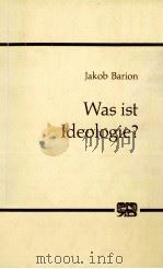 Was ist Ideologie?:Studie zu Begriff und Problematik 2.erw.Auflage（1971 PDF版）