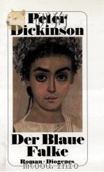 Der Blaue Falke:Roman 1990 PDF电子版封面 Peter Dickinson