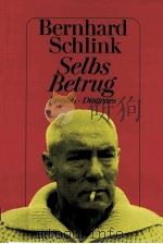 Selbs Betrug:Roman 1992 PDF电子版封面 Bernhard Schlink