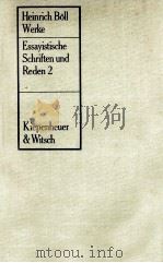 Heinrich Boll Werke Essayistische Schriften und Reden 2 1964-1972 1972 PDF电子版封面 Heinrich Boll