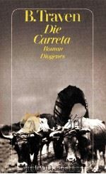 Die Carreta:Roman 1983 PDF电子版封面 B.Traven