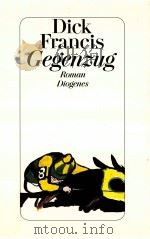 Gegenzug:Roman 1992 PDF电子版封面 Dick Francis
